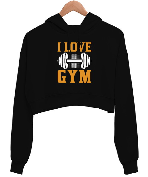 I Love Gym Fitness Tasarım Baskılı Siyah Kadın Crop Hoodie Kapüşonlu Sweatshirt