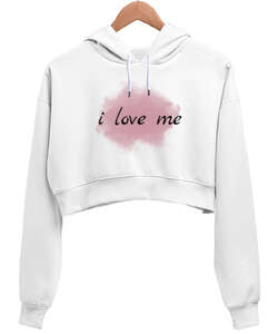 I love me Beyaz Kadın Crop Hoodie Kapüşonlu Sweatshirt