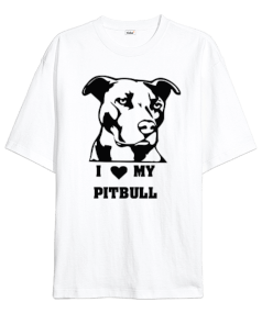 I Love My Pıtbull Baskılı Oversize Unisex Tişört