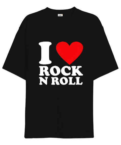 I Love RocknRoll Siyah Oversize Unisex Tişört