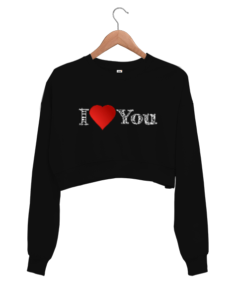 I Love You Siyah Kadın Crop Sweatshirt