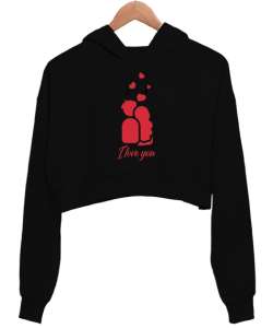 I Love You Yazılı Baskılı Siyah Kadın Crop Hoodie Kapüşonlu Sweatshirt