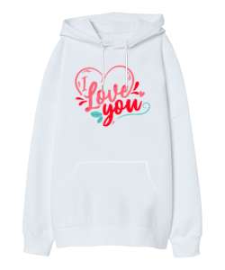 I Love You Yazılı Kalp Baskılı Beyaz Oversize Unisex Kapüşonlu Sweatshirt