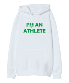 Im An Athlete Oversize Unisex Kapüşonlu Sweatshirt