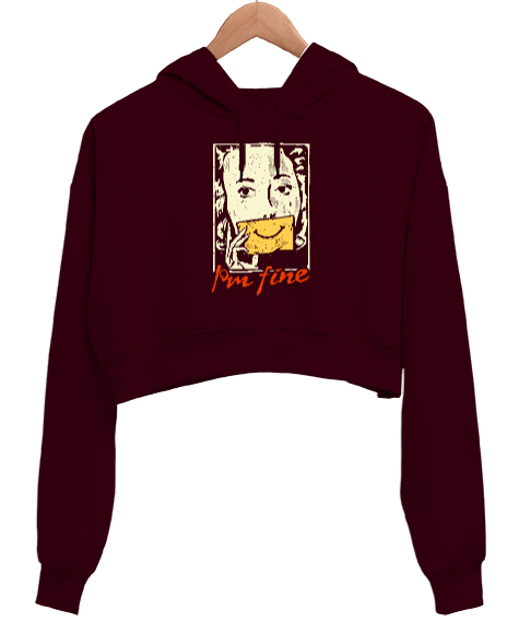 Tisho - Im Fine - Woman- Ben İyiyim - Gözyaşı - Maske Bordo Kadın Crop Hoodie Kapüşonlu Sweatshirt