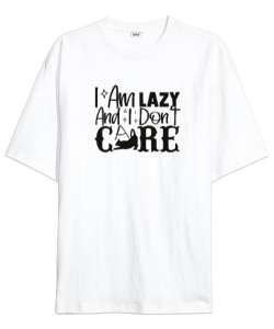 Im Lazy I Dont Care - Umrumda Değil Beyaz Oversize Unisex Tişört