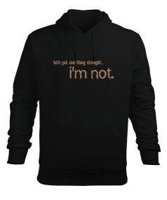 Im Not Erkek Kapüşonlu Hoodie Sweatshirt