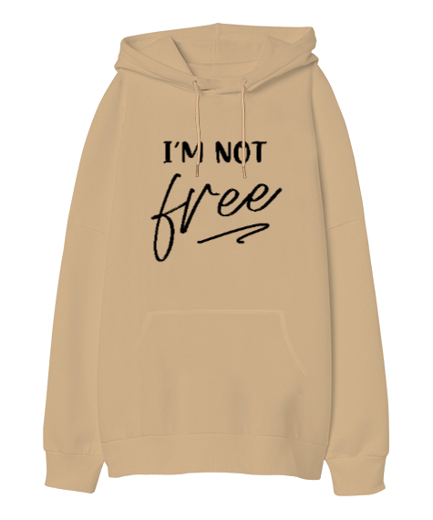 Im Not free Camel Oversize Unisex Kapüşonlu Sweatshirt