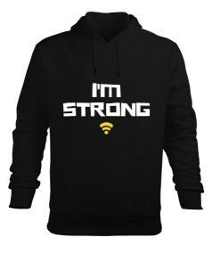 Im strong Güçlüyüm Erkek Kapüşonlu Hoodie Sweatshirt