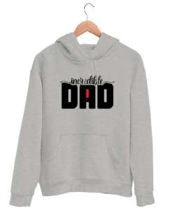 İnanılmaz Baba - Incredible Dad Gri Unisex Kapşonlu Sweatshirt