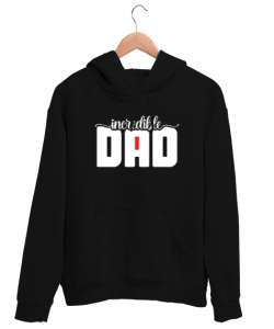 İnanılmaz Baba - Incredible Dad Siyah Unisex Kapşonlu Sweatshirt