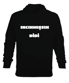 INCINMIŞSIN DİDİ Erkek Kapüşonlu Hoodie Sweatshirt