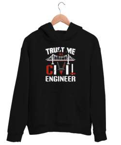 İnşaat Mühendisi - Civil Engineer Siyah Unisex Kapşonlu Sweatshirt