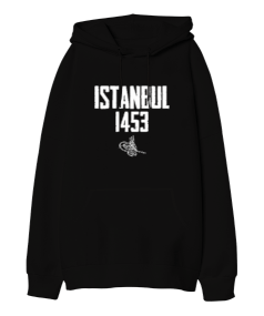 İstanbul 1453 Fetih Tasarım Baskılı Siyah Oversize Unisex Kapüşonlu Sweatshirt