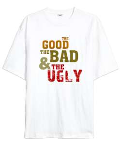 İyi kötü Çirkin - The Good The Bad The Ugly Beyaz Oversize Unisex Tişört