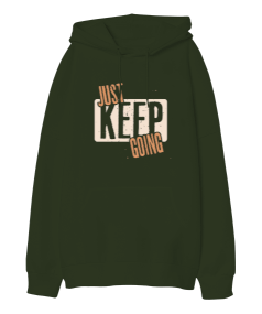 Just Keep Going Oversize Unisex Kapüşonlu Sweatshirt