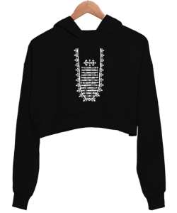 Kafkas elbisesi,Çerkes,abhazya,Kafkas,karaçay çerkesya,kabardino balkarya,Kuzey Osetya,İnguşetya,çeç Siyah Kadın Crop Hoodie Kapüşonlu Sweatshirt