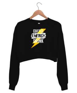 Kahve Enerji Verir Siyah Kadın Crop Sweatshirt