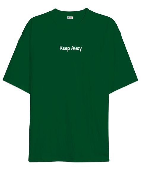 Keep Away Çimen Yeşili Oversize Unisex Tişört