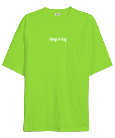 Keep Away Fıstık Yeşili Oversize Unisex Tişört