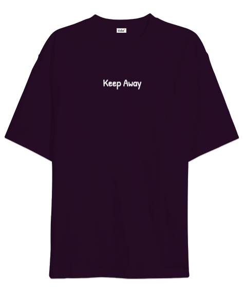 Keep Away Koyu Mor Oversize Unisex Tişört