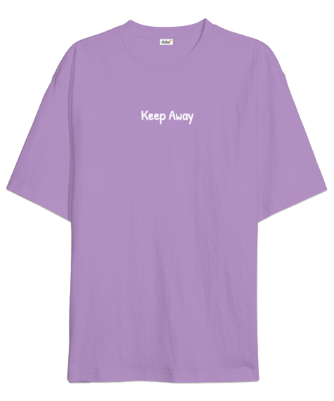 Keep Away Lila Oversize Unisex Tişört