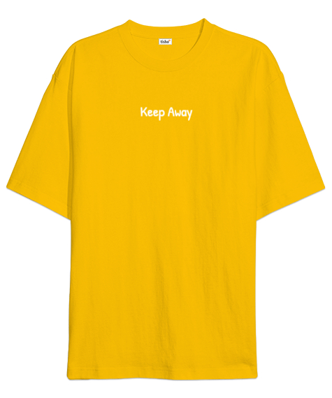 Keep Away Sarı Oversize Unisex Tişört