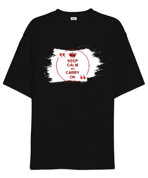 Keep Calm And Carry On Siyah Oversize Unisex Tişört