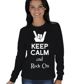 Keep Calm and Rock On Kışlık Sweatshirt KADIN SWEATSHIRT