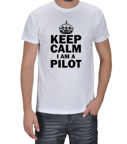 KEEP CALM I AM A PILOT Erkek Tişört