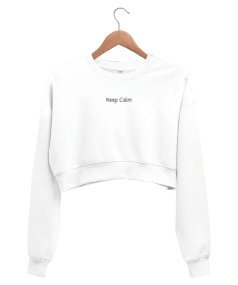 Keep Calm Kadın Crop Sweatshirt