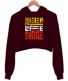 Keep Life Simple Kadın Crop Hoodie Kapüşonlu Sweatshirt