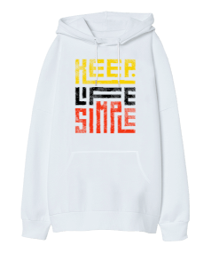 Keep Life Simple Oversize Unisex Kapüşonlu Sweatshirt