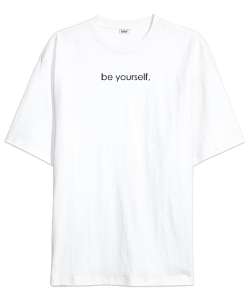 Kendin Ol - Be Yourself - Slogan Beyaz Oversize Unisex Tişört