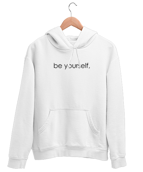 Tisho - Kendin Ol - Be Yourself - Slogan Beyaz Unisex Kapşonlu Sweatshirt