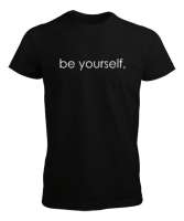 Kendin Ol - Be Yourself - Slogan Siyah Erkek Tişört - Thumbnail