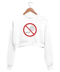 Kötü Konuşmak Yasak Beyaz Kadın Crop Sweatshirt