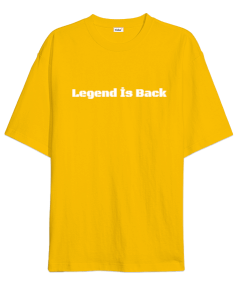 Legend İs Back Efsane Geri Döndü Oversize Unisex Tişört