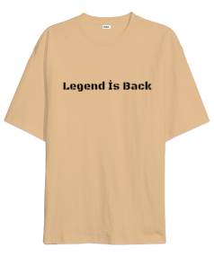 Legend İs Back Efsane Geri Döndü Oversize Unisex Tişört