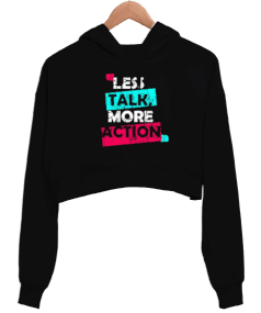 Less Talk Tasarımlı Spor Kadın Crop Hoodie Kapüşonlu Sweatshirt