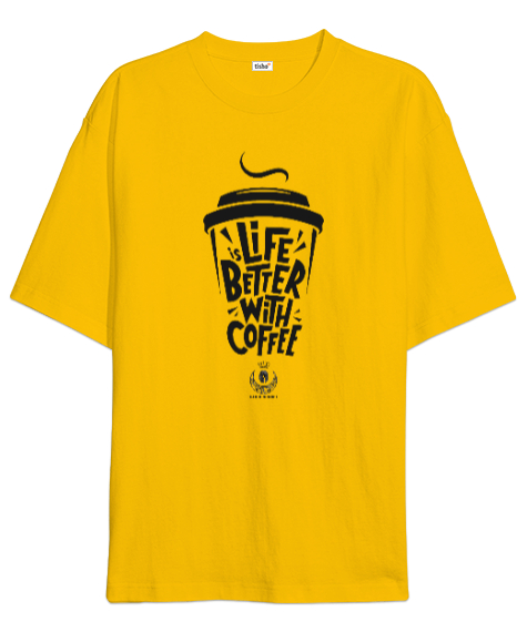 Tisho - Life is Better With Coffee Sarı Oversize Unisex Tişört