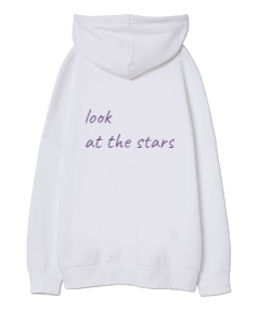 look at the stars oversize t-shirt Oversize Unisex Kapüşonlu Sweatshirt