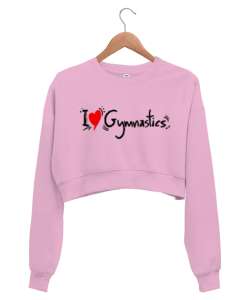 Love Gymnastics - Jimnastik Seviyorum Pembe Kadın Crop Sweatshirt