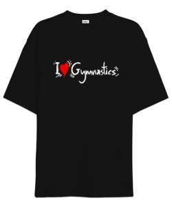 Love Gymnastics - Jimnastik Seviyorum Siyah Oversize Unisex Tişört