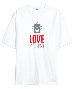 Love Machine Oversize Unisex Tişört