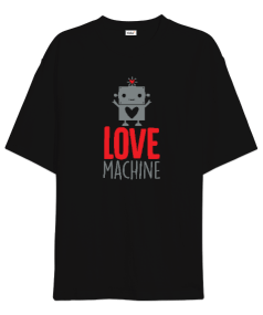 Love Machine Oversize Unisex Tişört