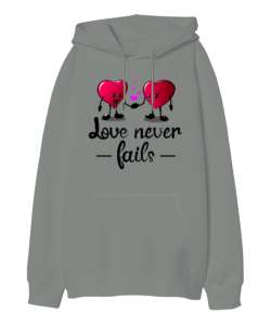 LOVE NEVER FAİLS Gri Oversize Unisex Kapüşonlu Sweatshirt