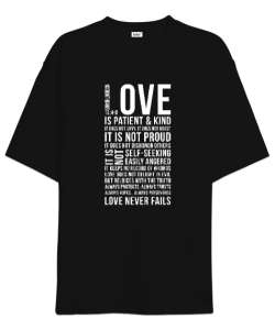 Love Never Fails - Sevgi Aşk Siyah Oversize Unisex Tişört