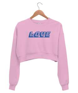 LOVE Pembe Kadın Crop Sweatshirt