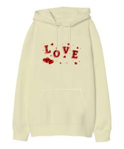 Love - Sevgi - Aşk ve Kalpler Krem Oversize Unisex Kapüşonlu Sweatshirt